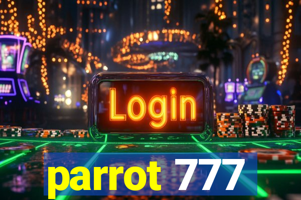 parrot 777